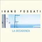Pochette La decadenza