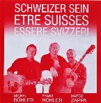 Pochette Schweizer sein – Être Suisses – Essere Svizzeri