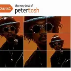 Pochette Playlist: The Very Best of Peter Tosh