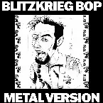 Pochette Blitzkrieg Bop (Metal Version)