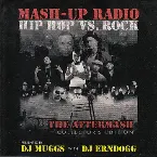 Pochette Mash-Up Radio Hip Hop vs. Rock: The Aftermash