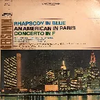 Pochette Rhapsody In Blue / An American In Paris / Concerto In F