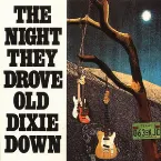 Pochette The Night They Drove Old Dixie Down
