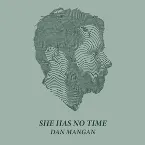 Pochette She Has No Time