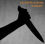 Pochette Followed By A Shadow