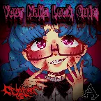 Pochette Your Nails Look Cute EP