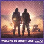 Pochette Welcome To Lonely Club