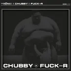 Pochette Chubby / Fuck-R