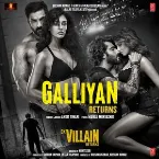 Pochette Galliyan Returns (From “Ek Villain Returns”)