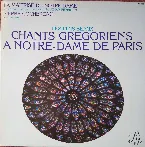 Pochette Les plus beaux chants grégoriens à Notre-Dame de Paris