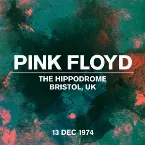 Pochette The Hippodrome, Bristol, UK, 13 Dec 1974