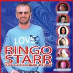 Pochette Ringo Starr & His All Starr Band: Live 2006