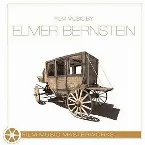 Pochette Film Music by Elmer Bernstein