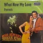 Pochette What Now My Love / Peanuts