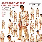 Pochette 50,000,000 Elvis Fans Can’t Be Wrong: Elvis’ Gold Records, Volume 2