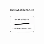 Pochette My Degeneration: Electronics 1974-1983