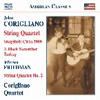 Pochette Corigliano: String Quartet / Snapshot: Circa 1909 / A Black November Turkey / Friedman: String Quartet no. 2
