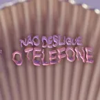 Pochette Não desligue o telefone