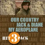 Pochette Our Country / Jack & Diane / My Aeroplane