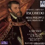 Pochette Missa Philippus Rex Hispaniæ