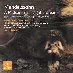 Pochette Mendelssohn - A Midsummer Night’s Dream Opp. 21 & 61