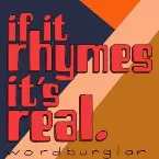 Pochette If It Rhymes It’s Real