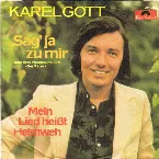 Pochette Sag' ja zu mir / Mein Lied heißt Heimweh