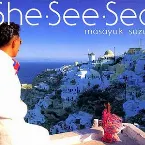 Pochette She・See・Sea