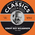Pochette Blues & Rhythm Series: The Chronological Sonny Boy Williamson 1951–1953