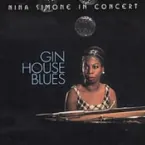Pochette Gin House Blues: Nina Simone in Concert