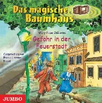 Pochette Das magische Baumhaus, Folge 21: Gefahr in der Feuerstadt