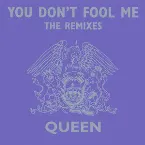 Pochette You Don’t Fool Me (The Remixes)