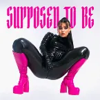 Pochette Supposed To Be