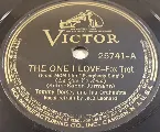 Pochette The One I Love / (I Can Dream) Can’t I?