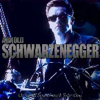 Pochette Arnold Schwarzenegger - Original Soundtrack Selection