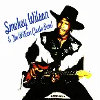 Pochette Smokey Wilson & The William Clarke Band