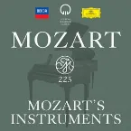 Pochette Mozart 225: Mozart’s Instruments