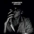 Pochette Le Manifeste 2016 2019 : Ni dieu ni maître
