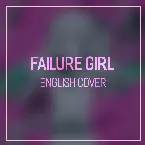 Pochette Failure Girl (EDM arrange)
