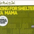 Pochette Song For Shelter / Ya Mama