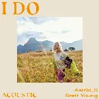 Pochette I Do (acoustic)