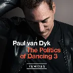 Pochette The Politics of Dancing 3 (Remixes)