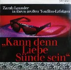 Pochette Kann denn Liebe Sünde sein - Zarah Leander in ihren größten Tonfilm-Erfolgen