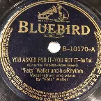Pochette You Asked for It - You Got It / Got No Time