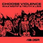 Pochette Choose Violence