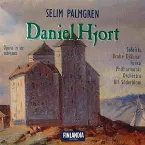 Pochette Daniel Hjort: Opera in Six Tableaux