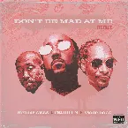 Pochette Don't Be Mad At Me (Remix)