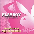 Pochette Playboy: The Mansion Soundtrack