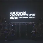 Pochette Mai Kuraki COUNTDOWN LIVE 06-07