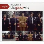 Pochette Playlist: The Very Best Of The Guess Who